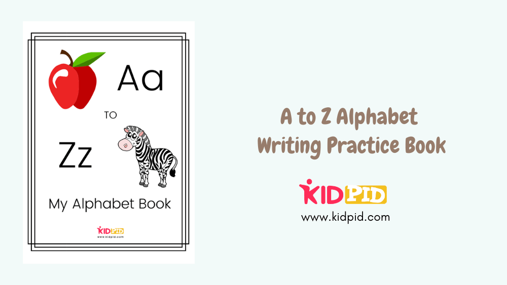 A To Z Alphabet Writing Practice Book - Free Tracing Printables - Kidpid