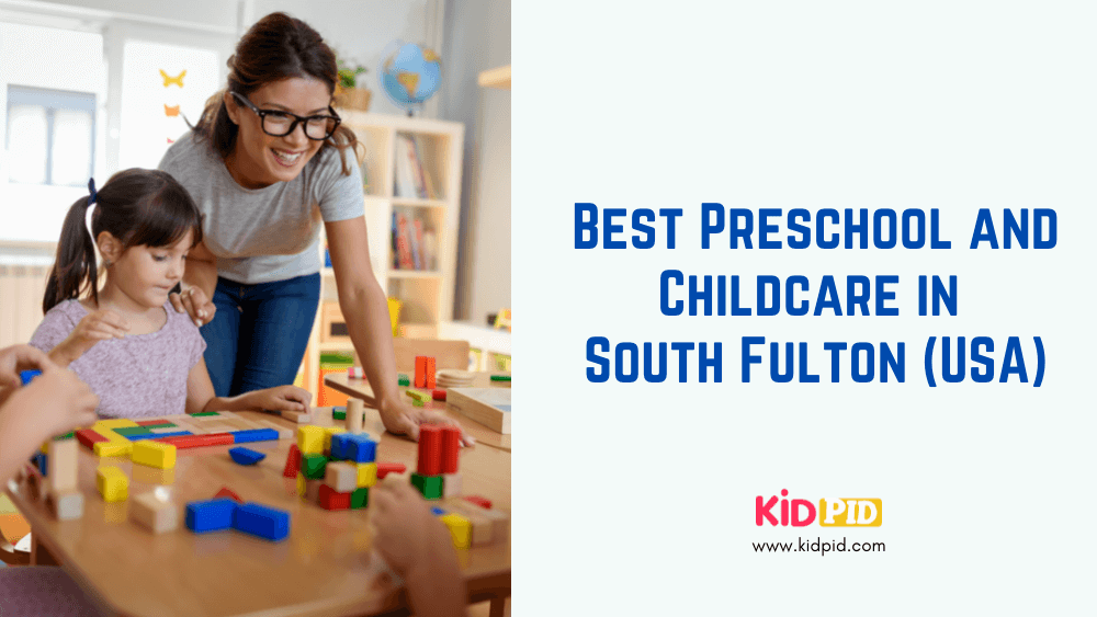 Best Preschool and Childcare in South Fulton (USA)