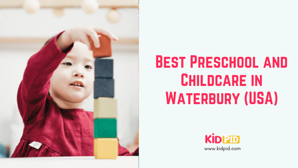 Best Preschool and Childcare in Waterbury (USA)