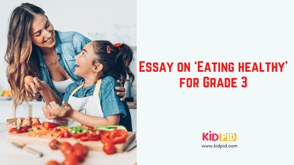 essay healthy food for class 3