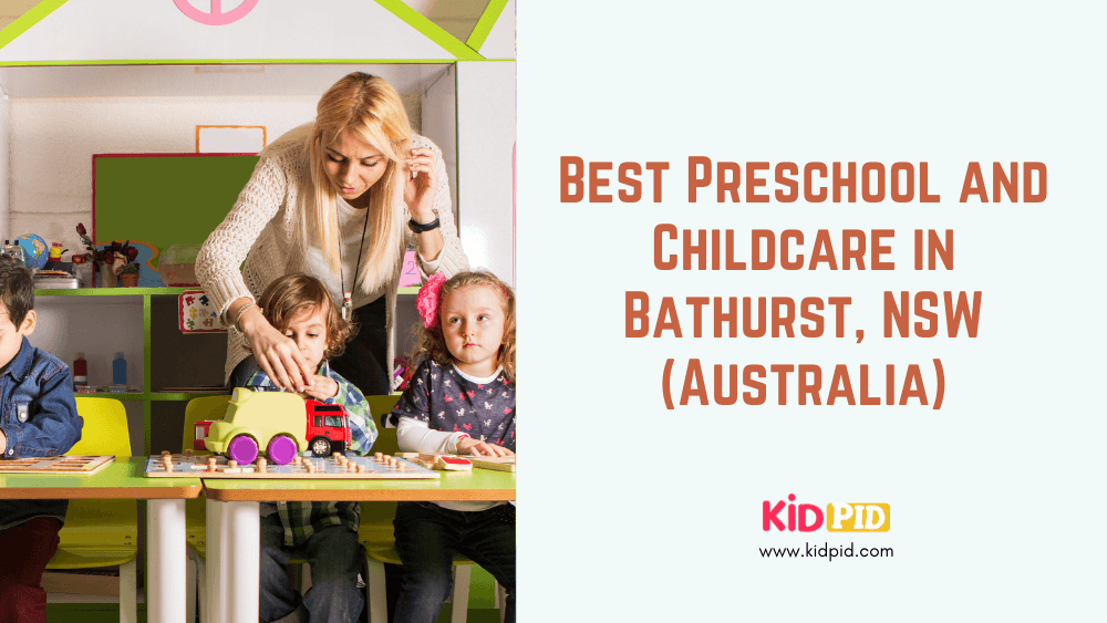 best-preschool-and-childcare-in-bathurst-nsw-australia-kidpid