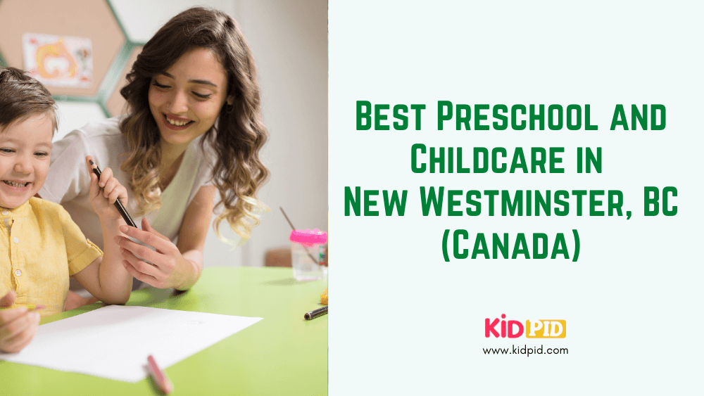 Best Preschool and Childcare in New Westminster, BC (Canada)