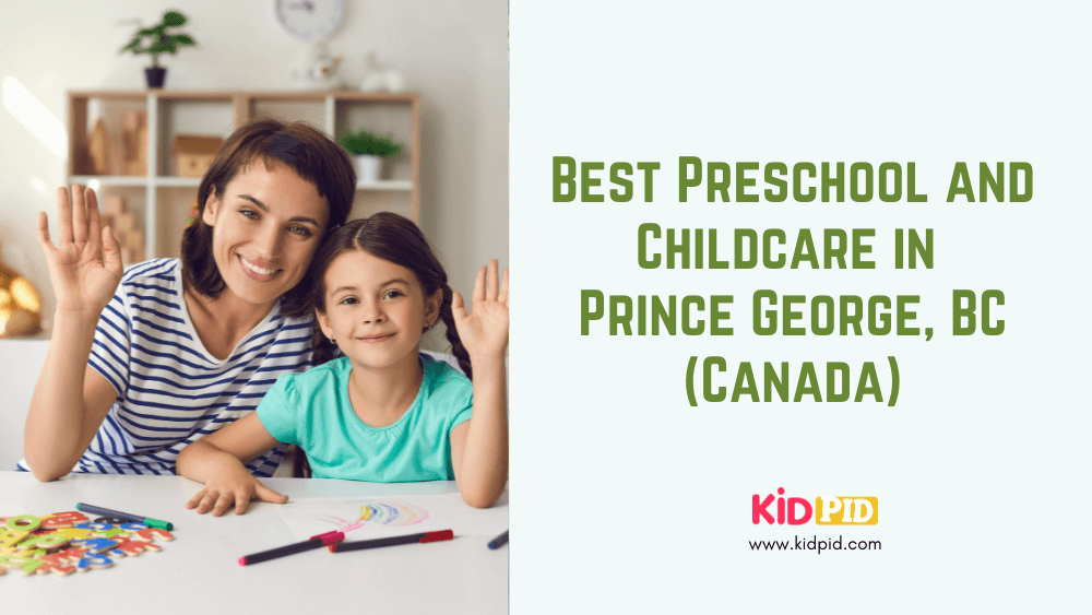 Best Preschool and Childcare in Prince George, BC (Canada)