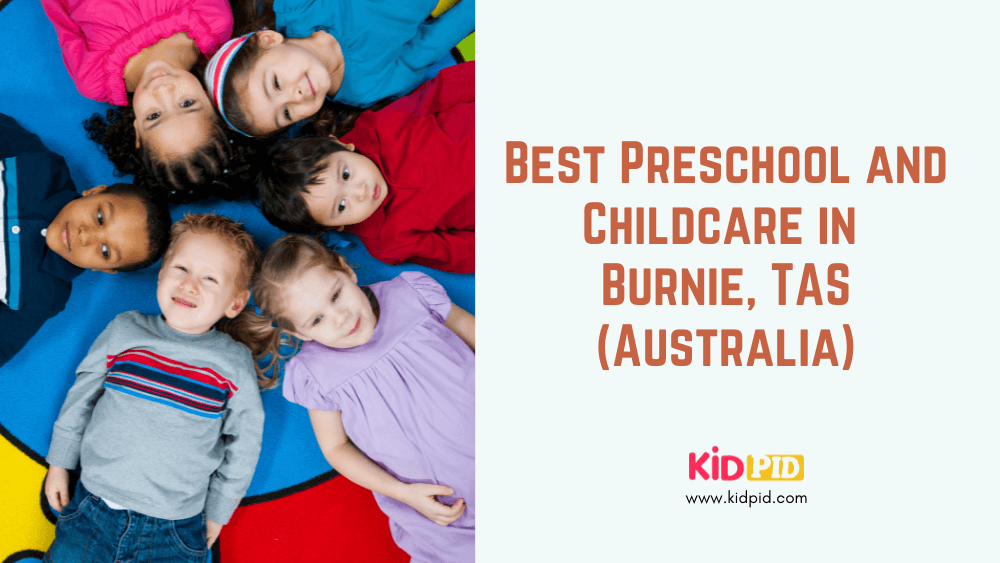 Best Preschool and Childcare in Burnie, TAS (Australia)