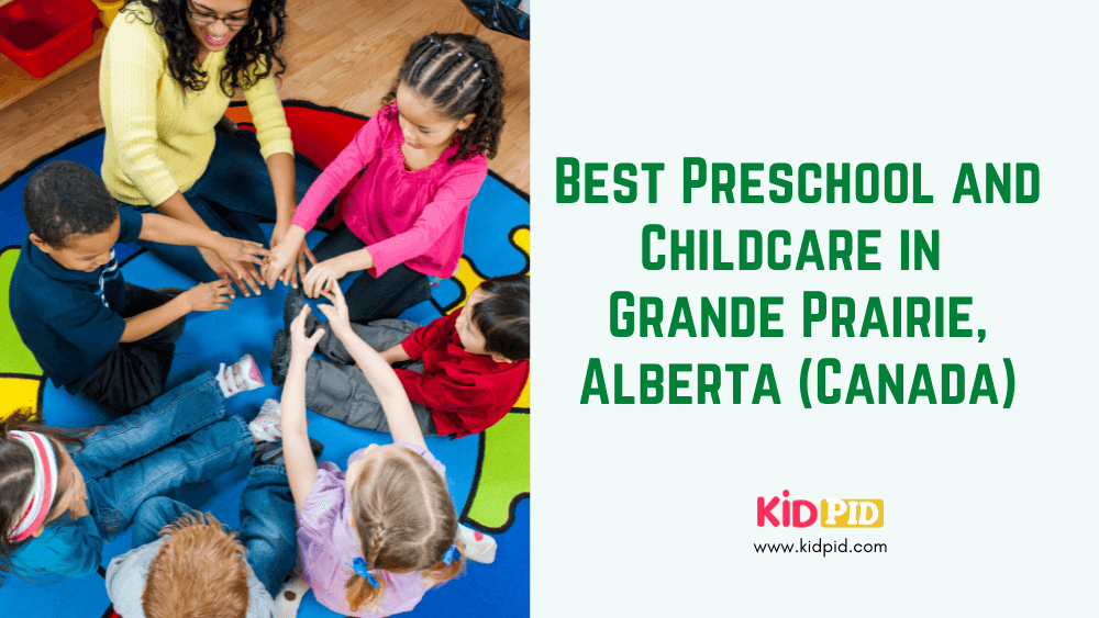 Best Preschool and Childcare in Grande Prairie, Alberta (Canada)
