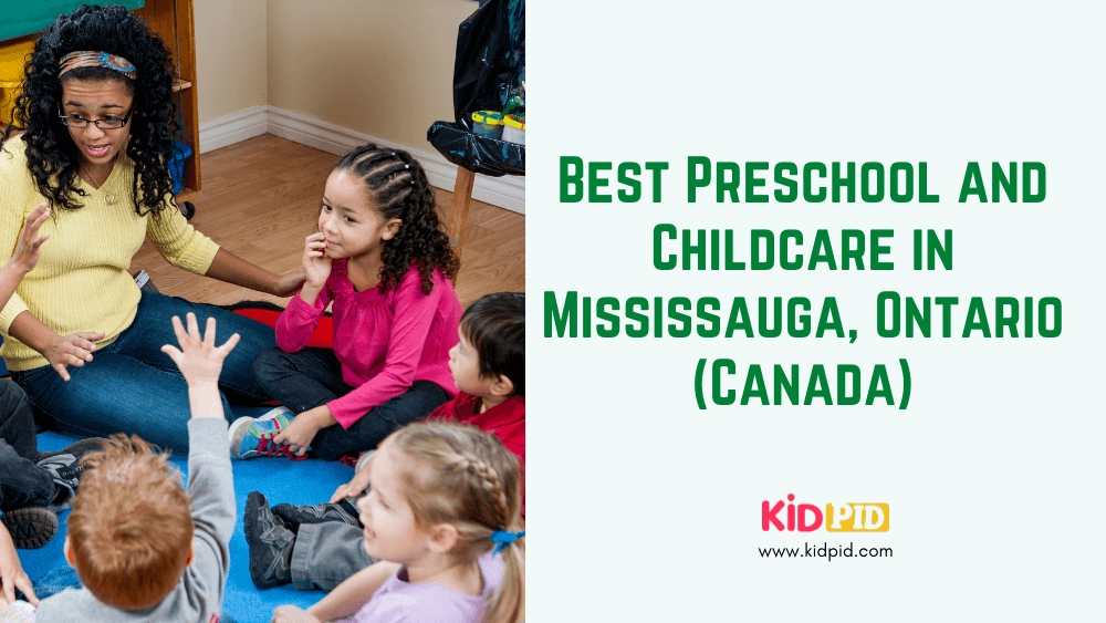 Best Preschool and Childcare in Mississauga, Ontario (Canada)