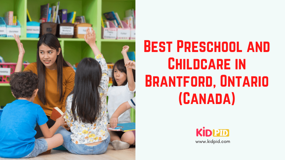 Best Preschool and Childcare in Brantford, Ontario (Canada)