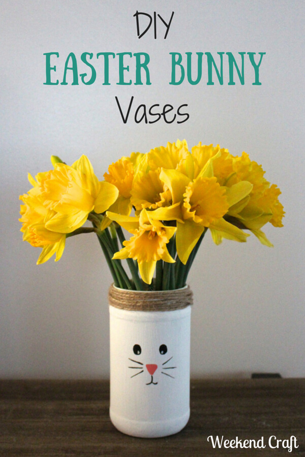 DIY Bunny Vase Easter Crafts for Parents to Make with Kids