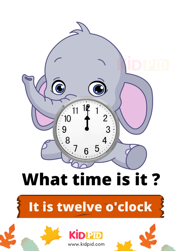 It is Twelve o' Clock