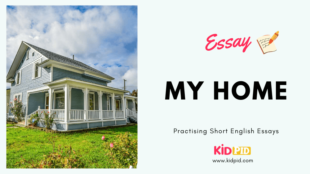 Essay: 'My Home' Featured Image