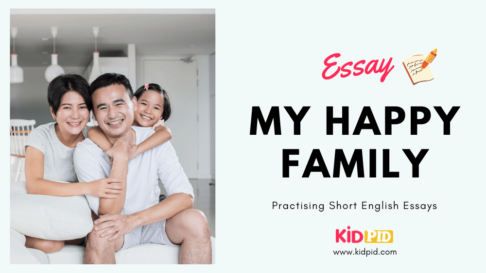 Essay: My Happy Family Featured Image