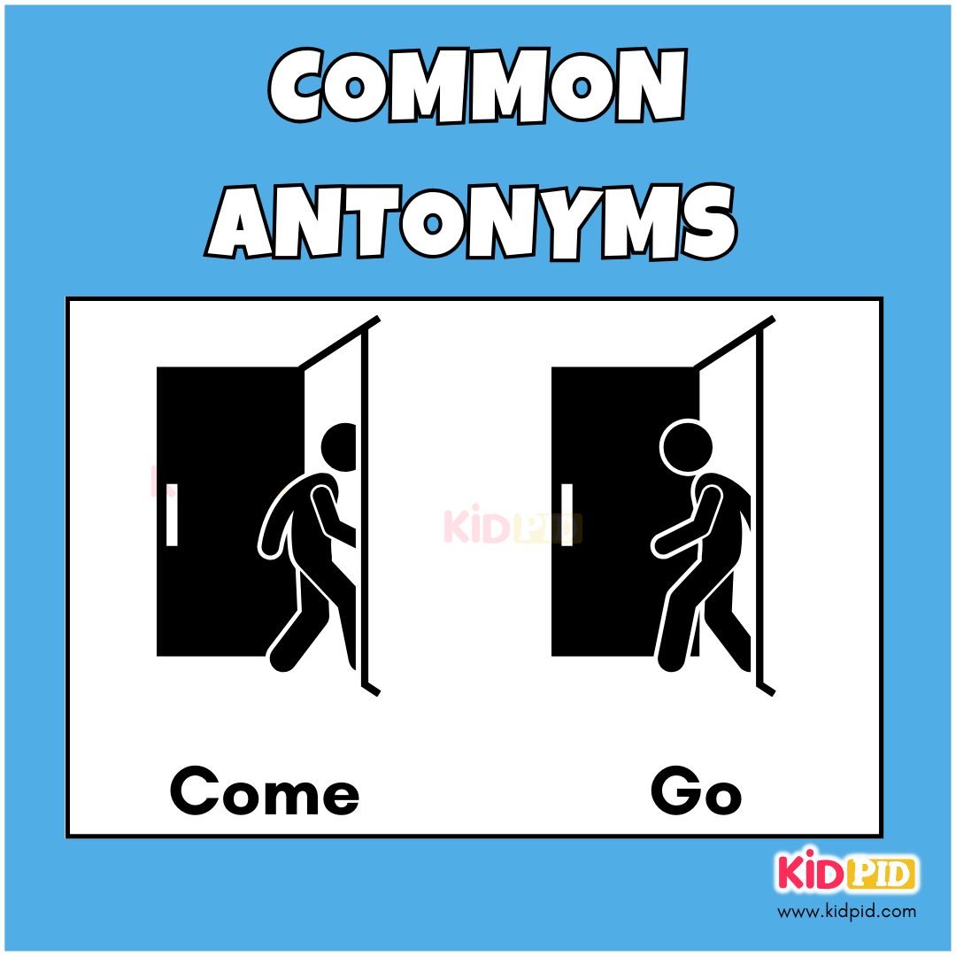 Come - Go - Common Antonyms