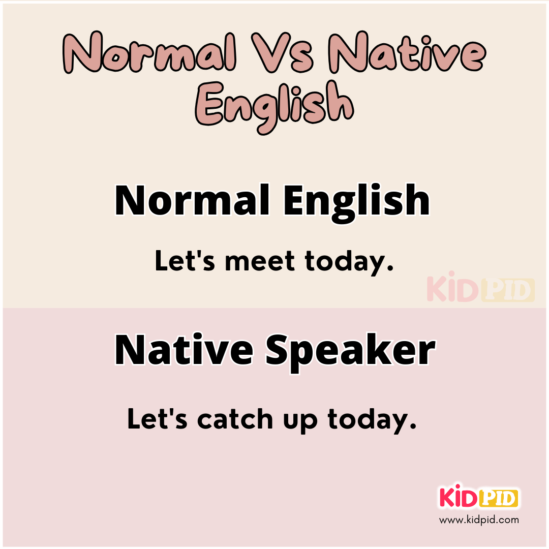 Meet-Normal Vs Native English