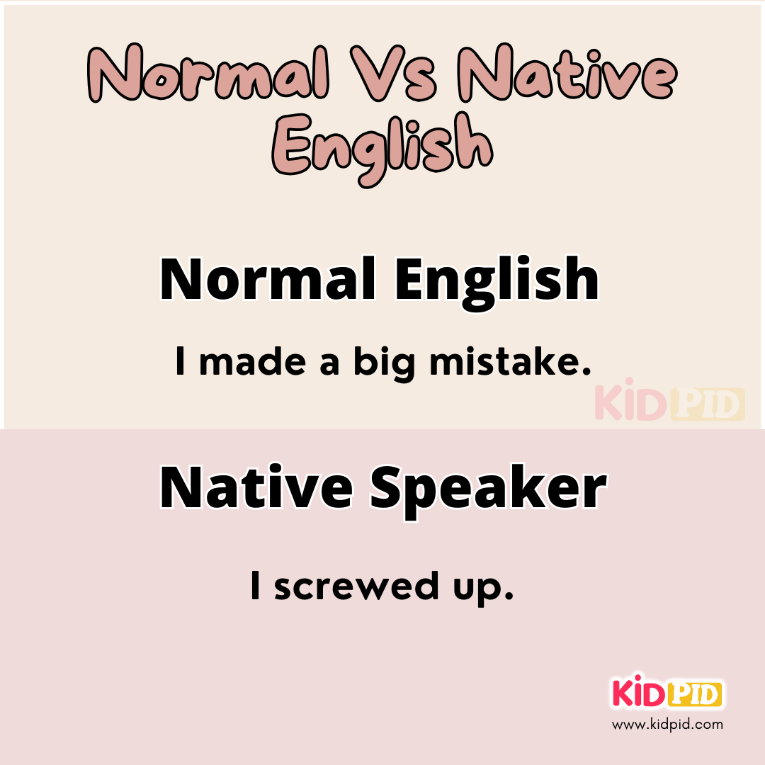 Mistake-Normal Vs Native English