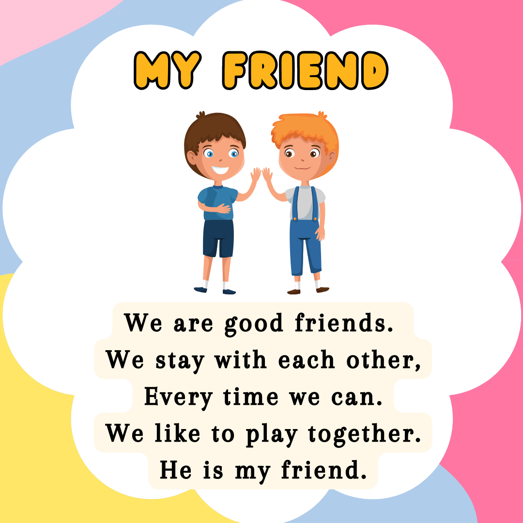 My Friend-Small Poems for Kids