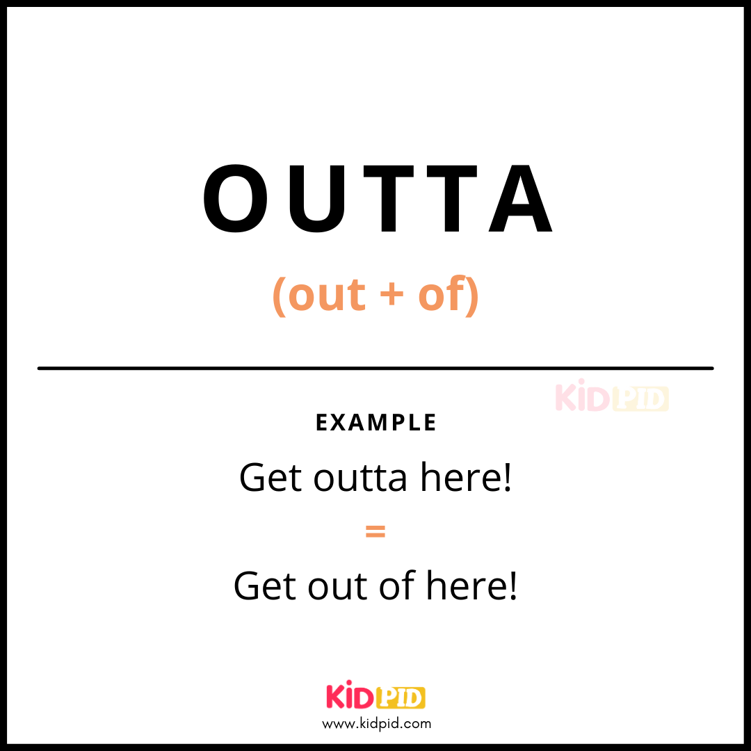 Outta-Informal Contractions In English