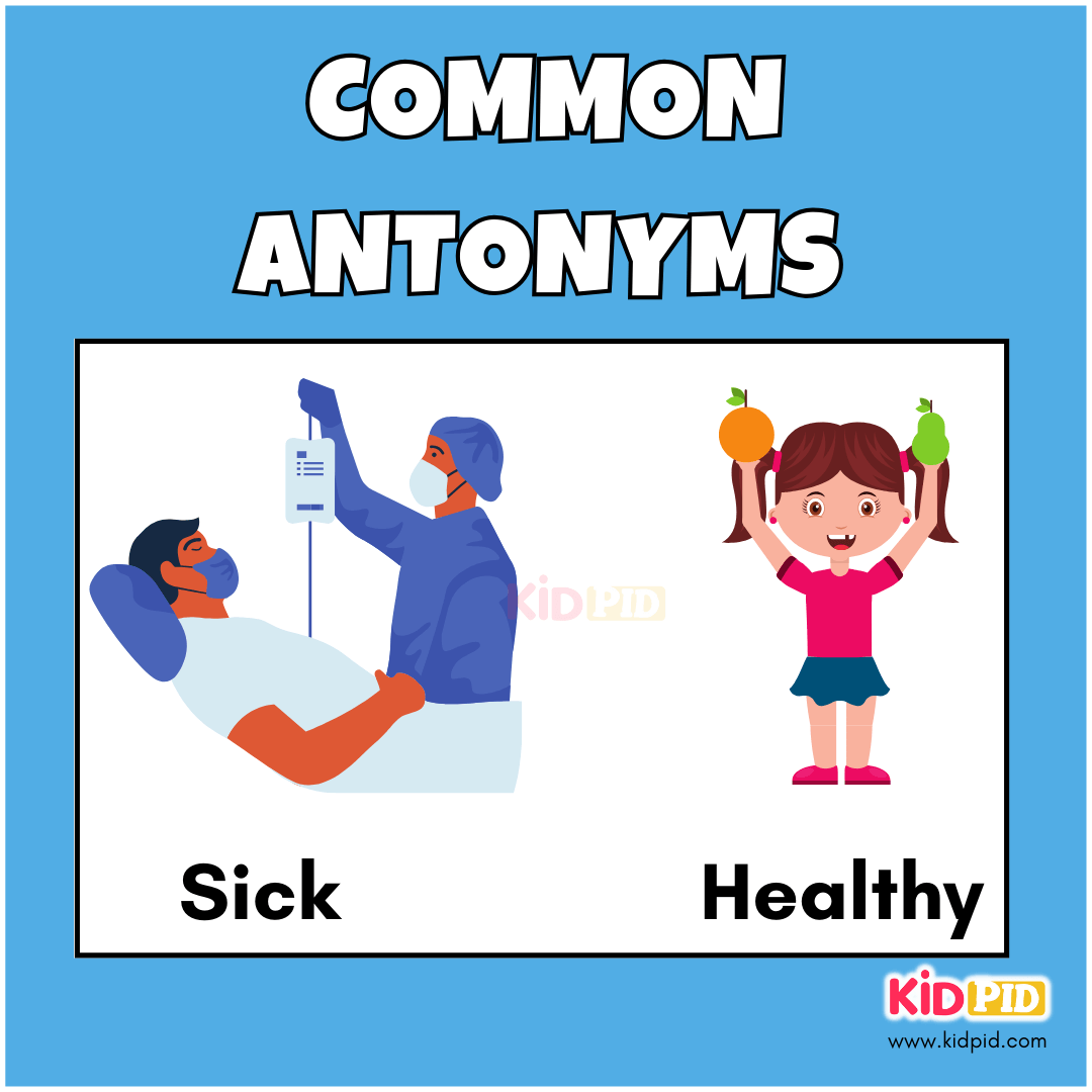 Sick-Healthy-Common Antonyms