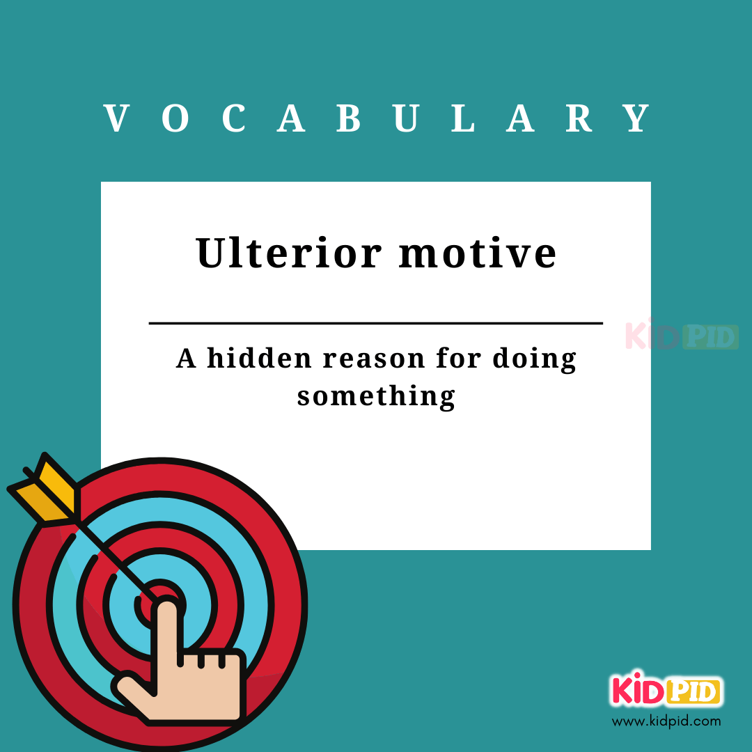 Ulterior motive-Vocalbulary-English Phrases