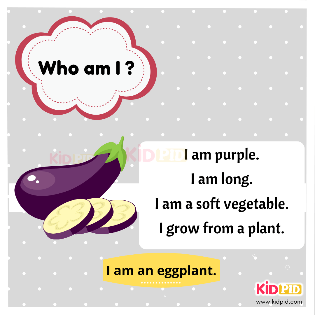 Eggplant - Vegetable Riddle