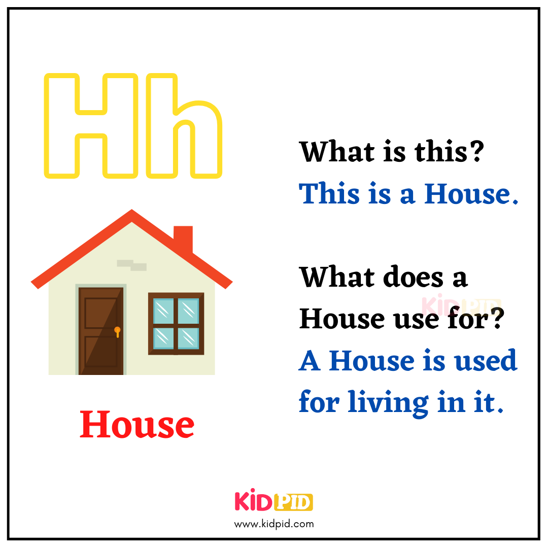 H for House - Learn with Alphabets