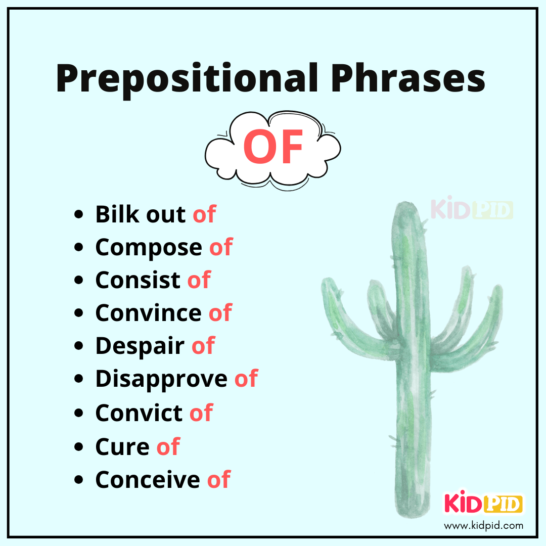 Common Prepositional Phrase: Of