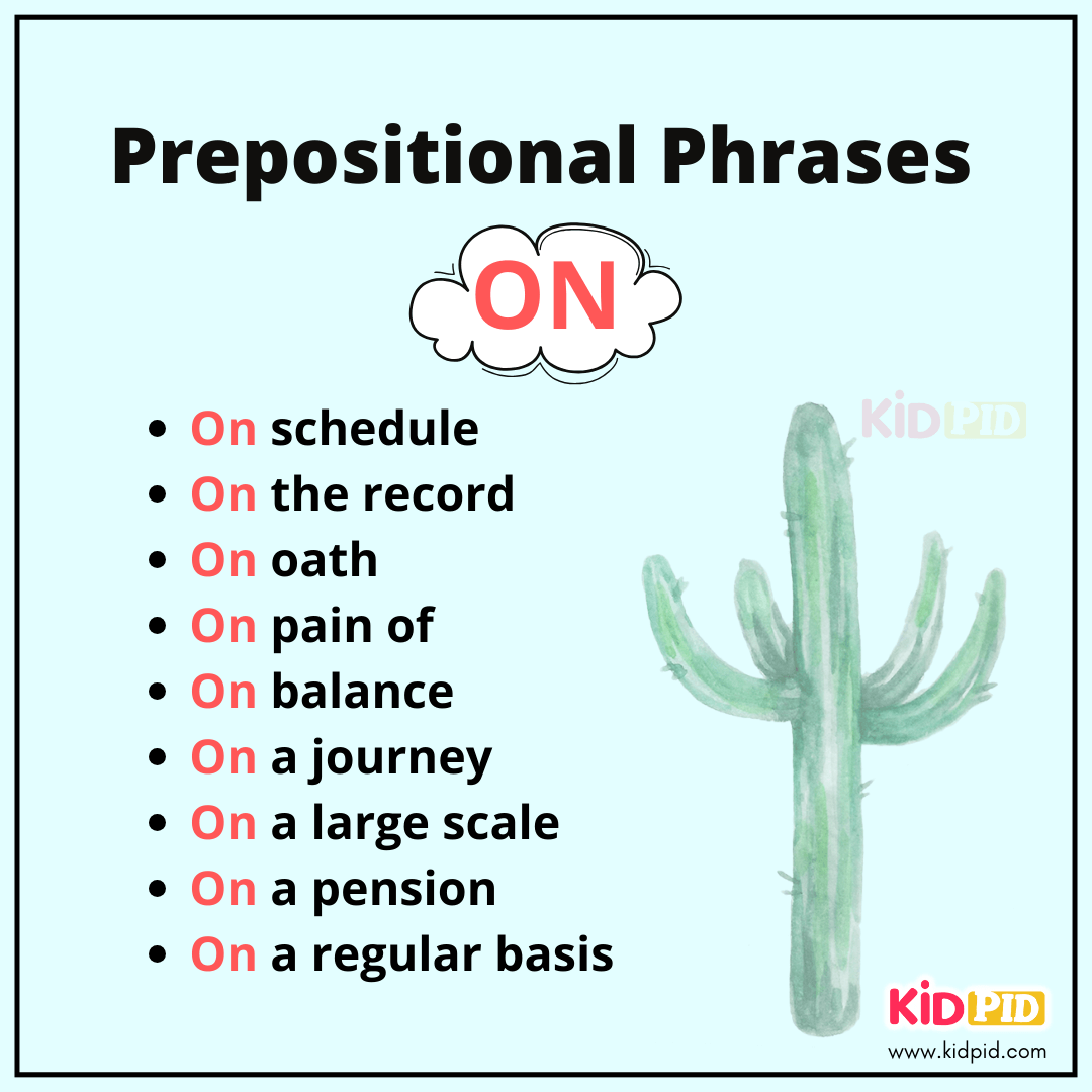 Common Prepositional Phrase: On