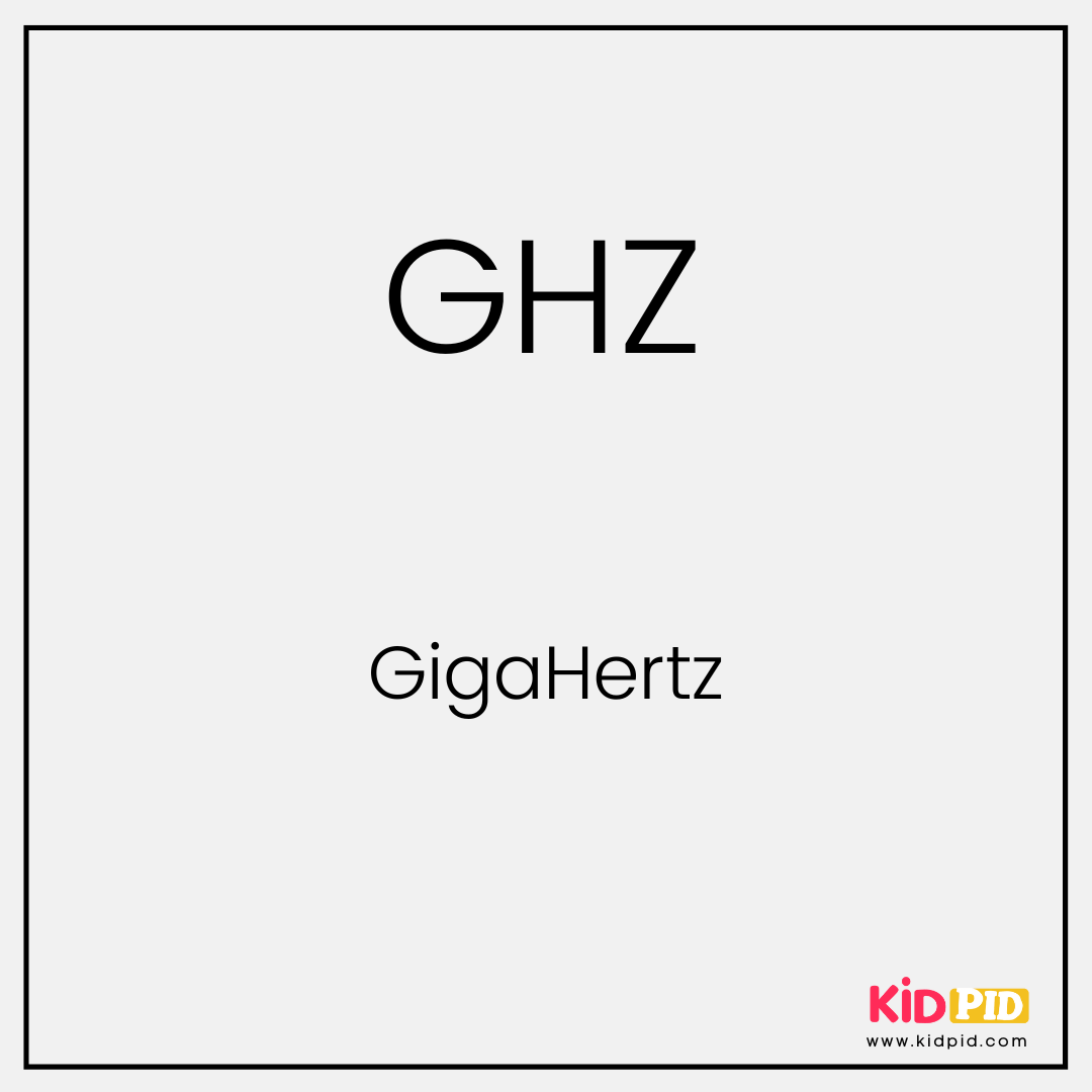 GHZ-Popular Full Forms