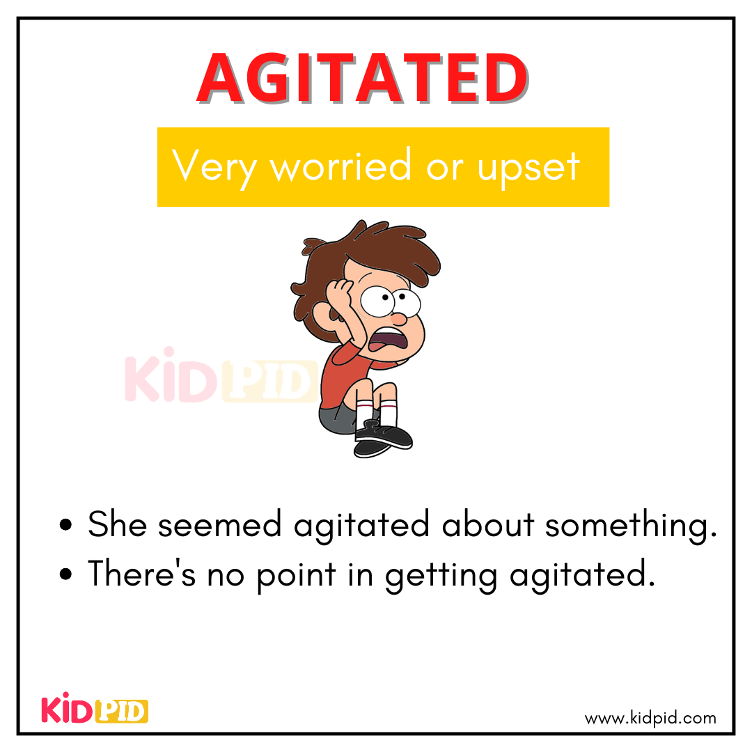 Agitated - Advanced English vocabulary