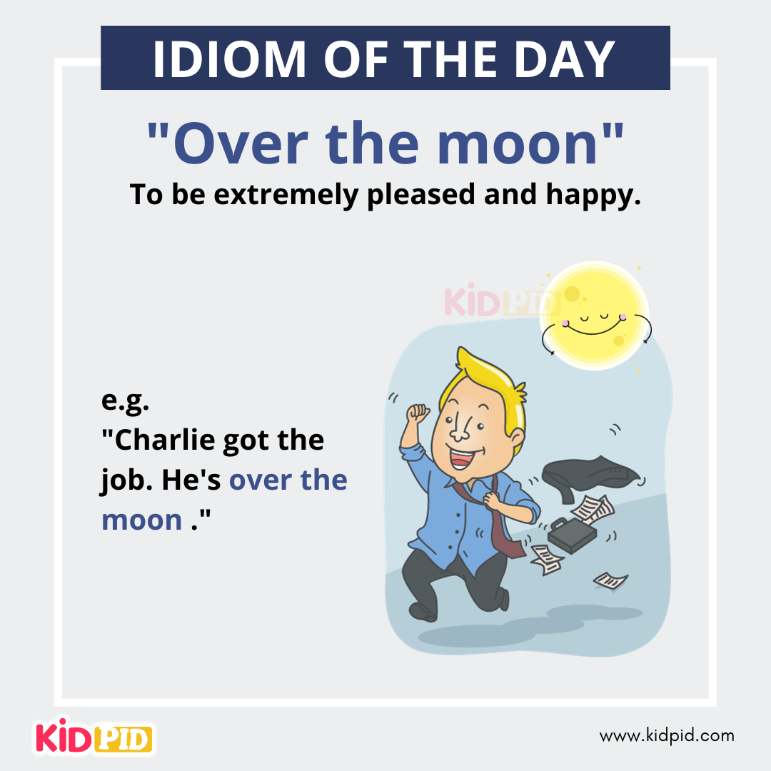 Over the moon - English Idiom Meaning &amp; Examples