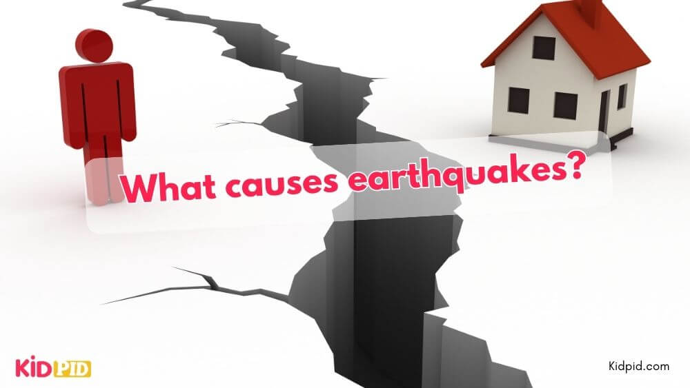 What causes earthquakes