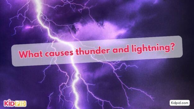 What causes thunder and lightning