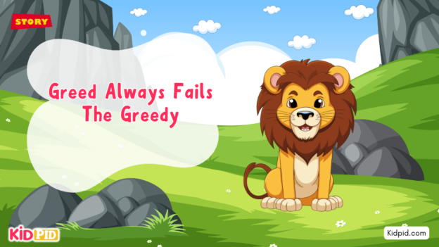Greed Always Fails The Greedy - Free Story Book Download