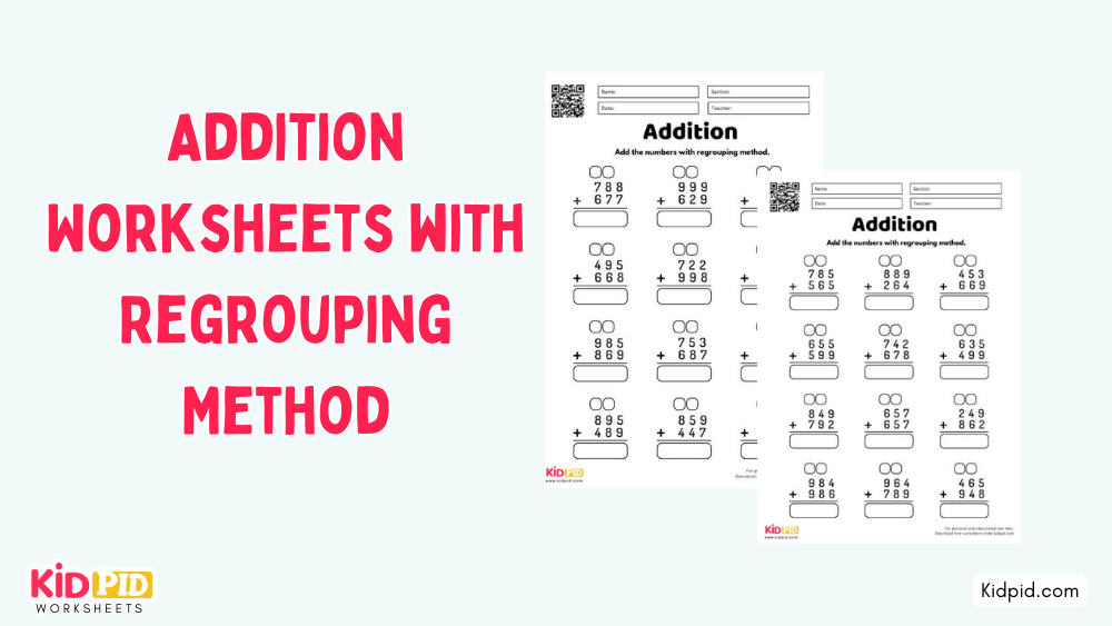 Addition Worksheets with Regrouping Method