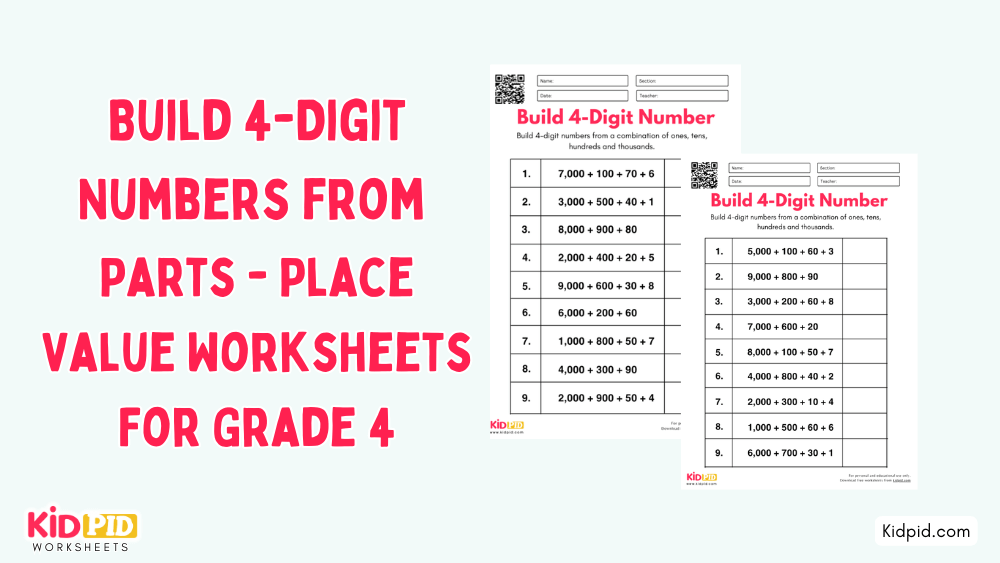 Build 4-Digit Numbers from Parts - Place Value Worksheet For Grade 4