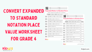 Convert Expanded to Standard Notation Place Value Worksheet For Grade 4 ...