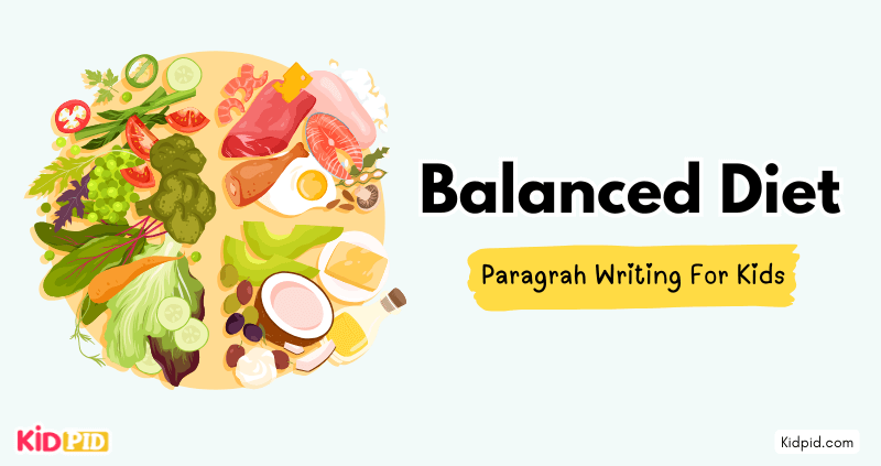 Paragraph on 'Balanced Diet'