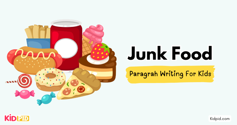 Paragraph on 'Junk Food'
