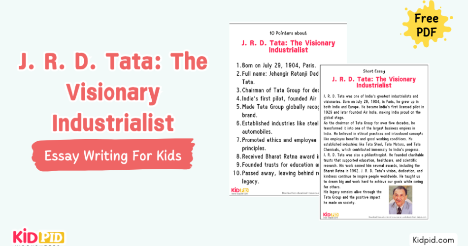 Essay - J. R. D. Tata: The Visionary Industrialist