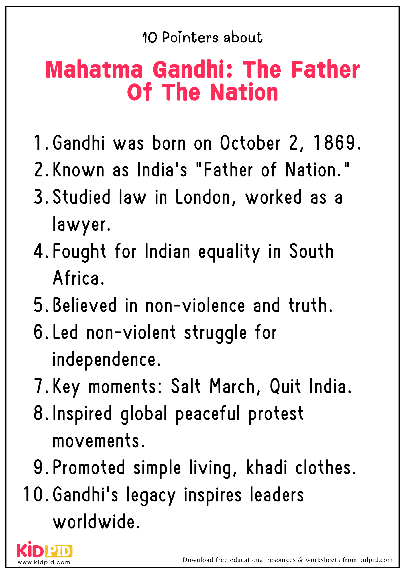 10 Points on the Topic "Mahatma Gandhi: The Father Of The Nation"