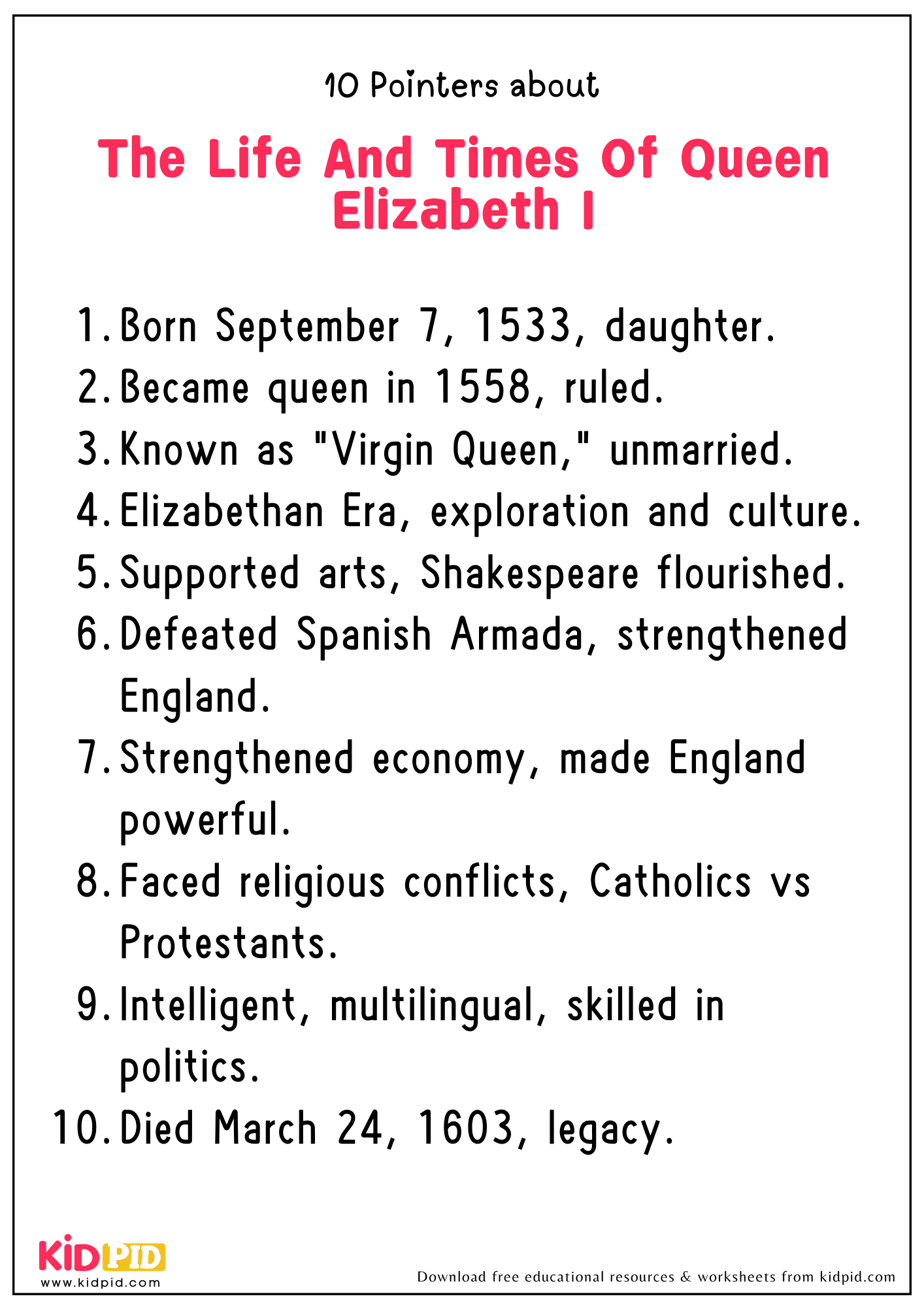 10 Points On The Topic "The Life And Times Of Queen Elizabeth I"