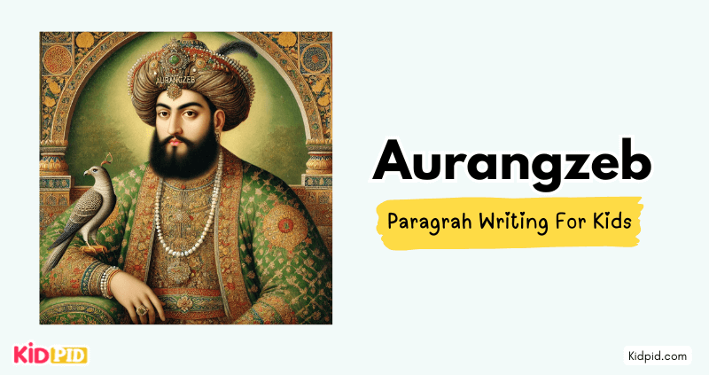 Paragraph on 'Aurangzeb'