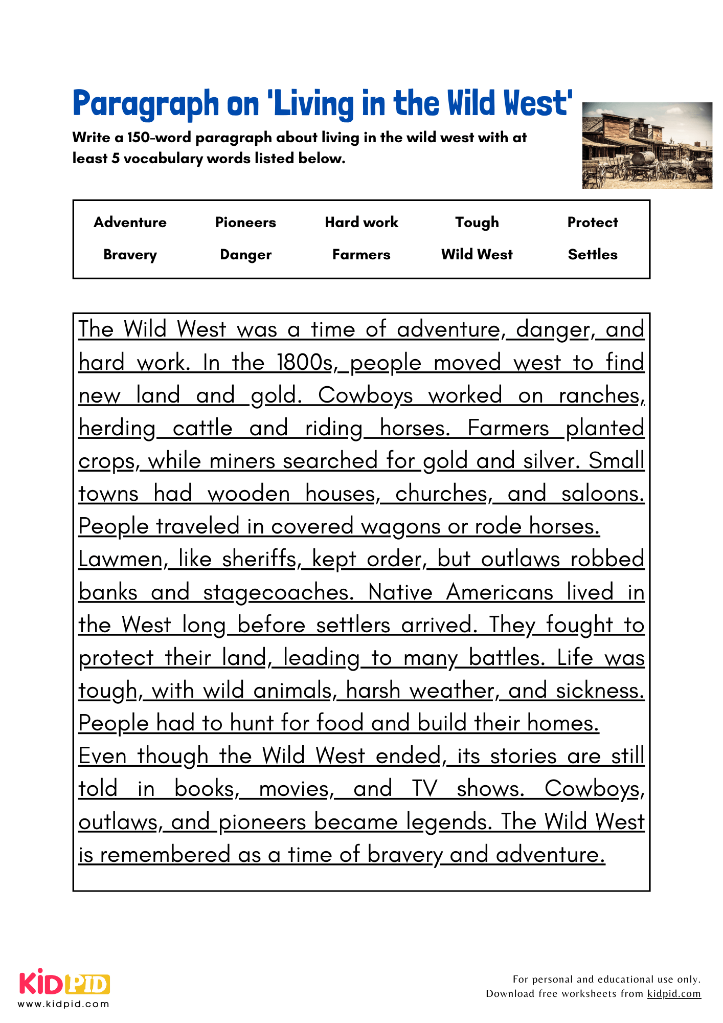 Paragraph on 'Living in the Wild West' - 150 Words