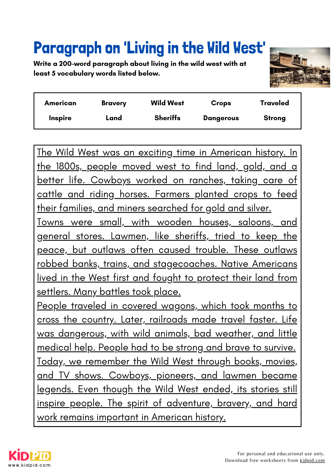 Paragraph on 'Living in the Wild West' - 200 Words