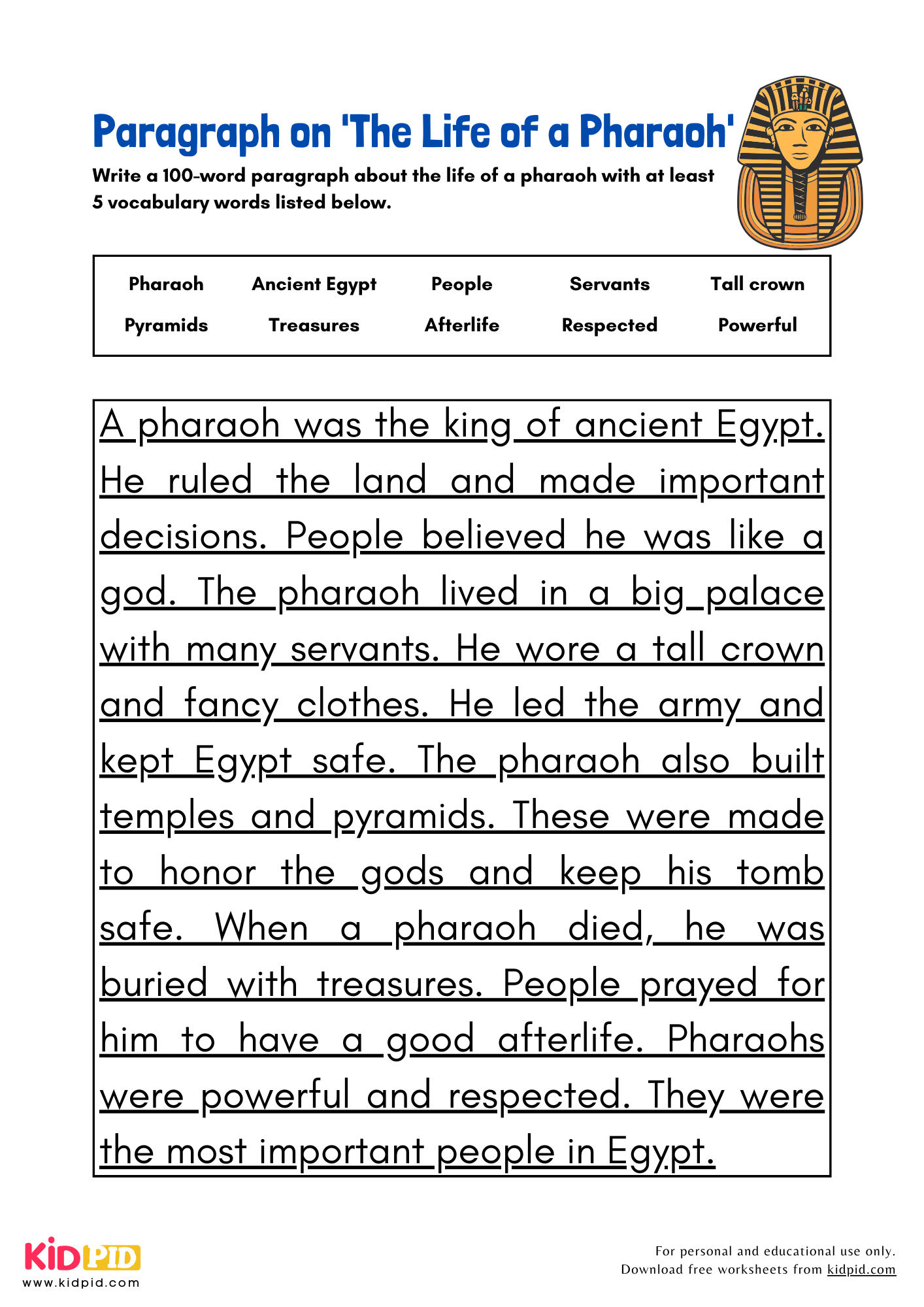 Paragraph on 'The Life of a Pharaoh' - 100 Words