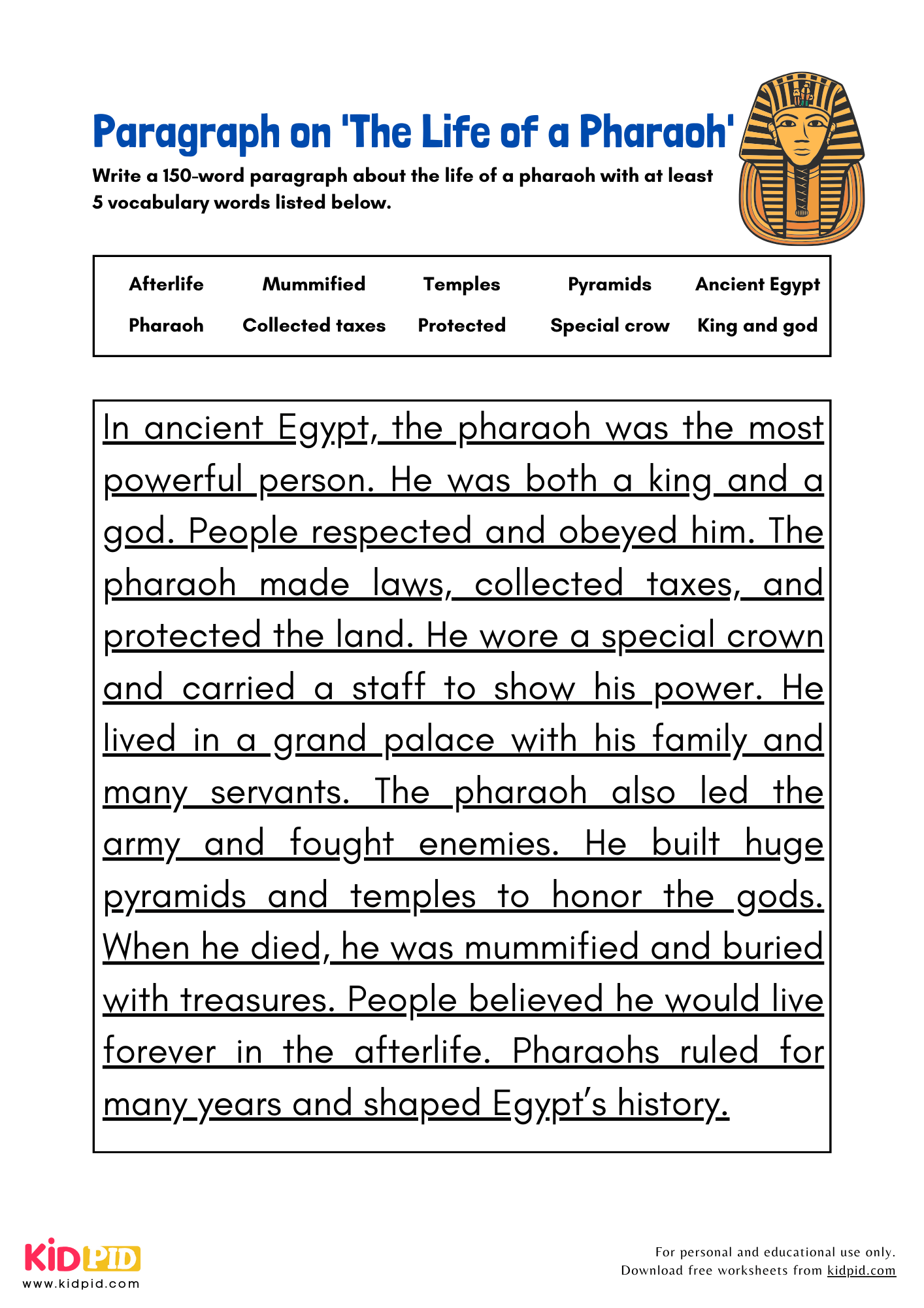 Paragraph on 'The Life of a Pharaoh' - 150 Words