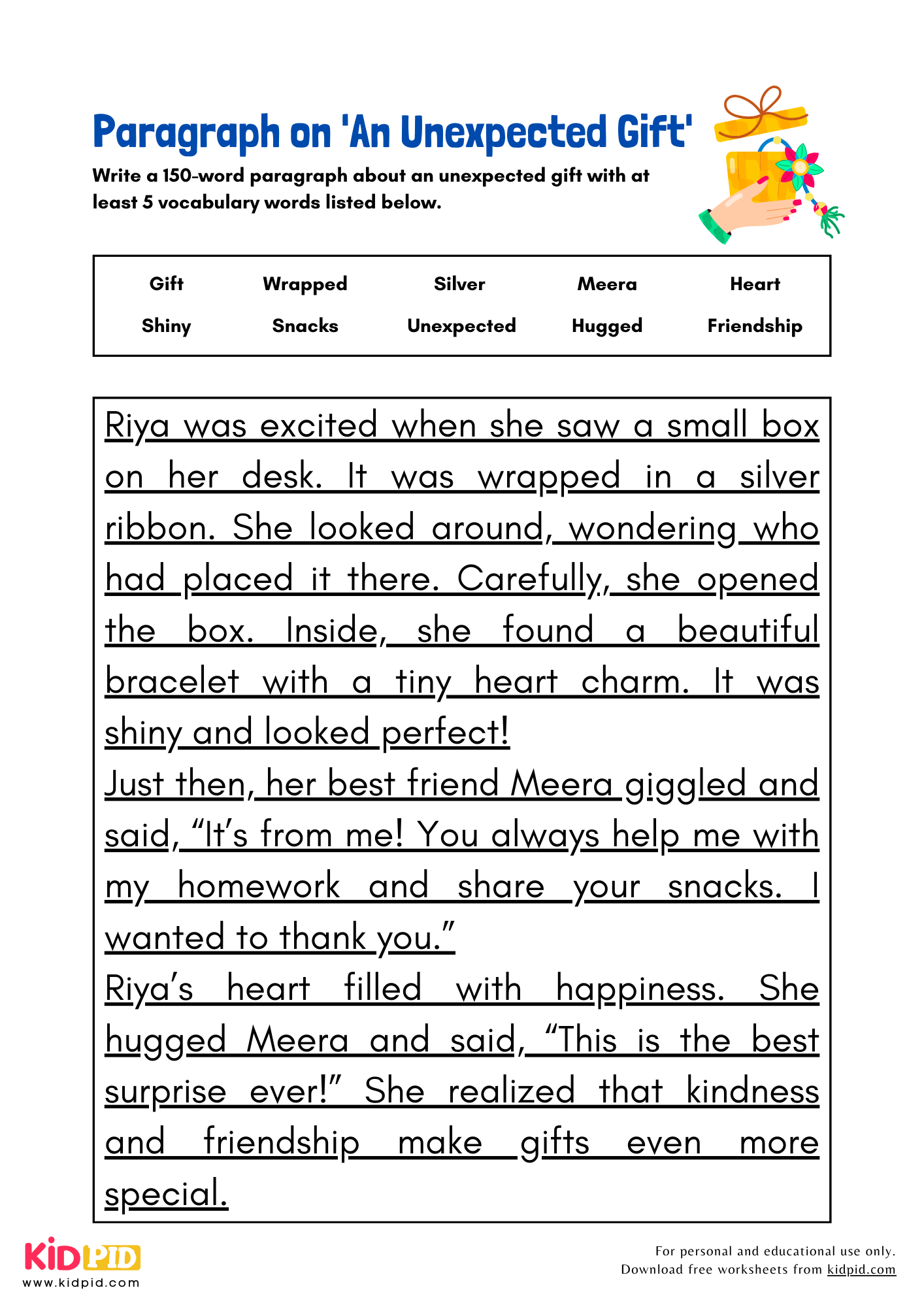 Paragraph on 'An Unexpected Gift' - 150 Words