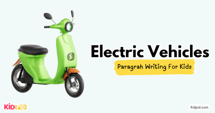 Paragraph on 'Electric Vehicles' - Kidpid