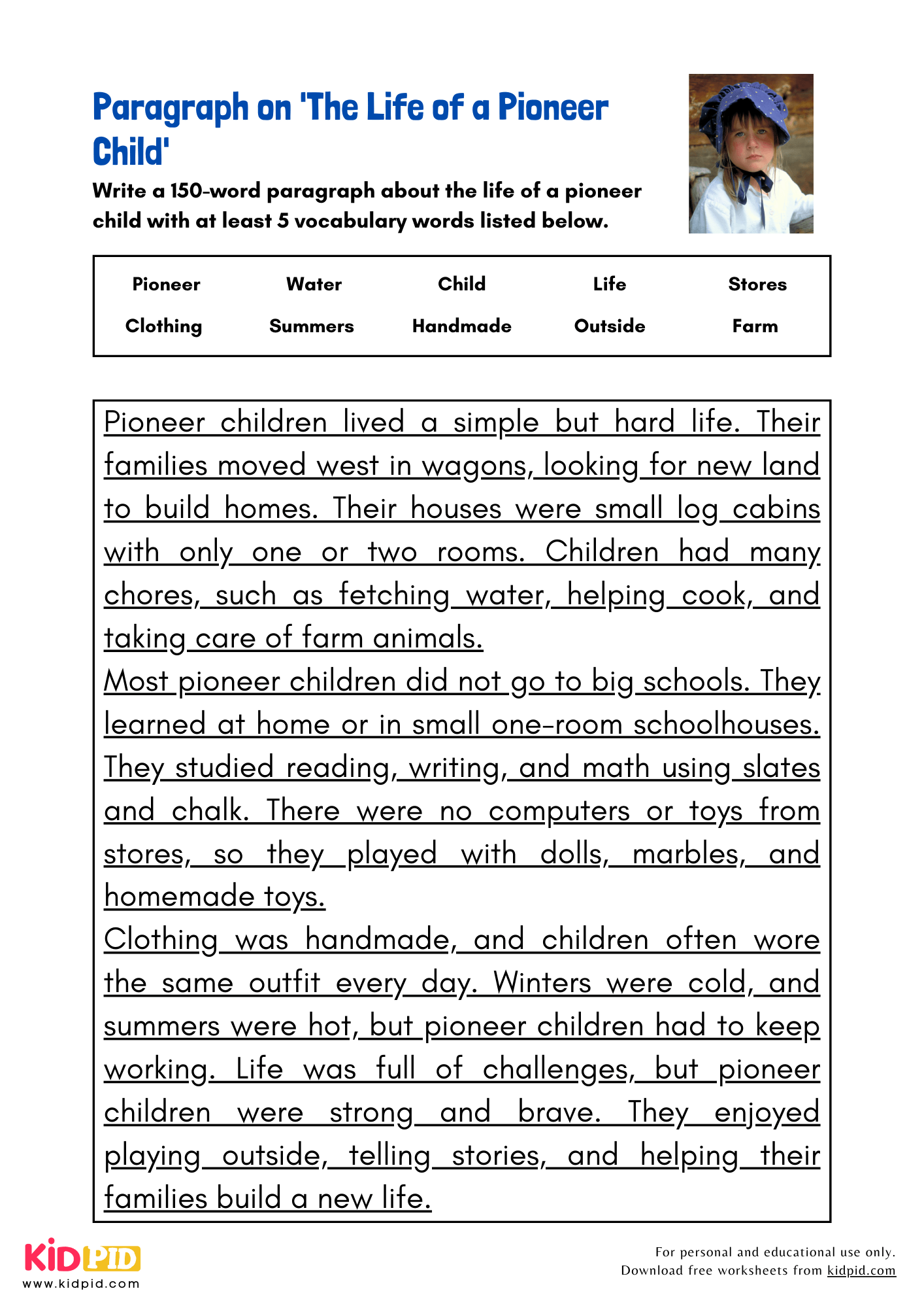 Paragraph on 'The Life of a Pioneer Child' - 150 Words