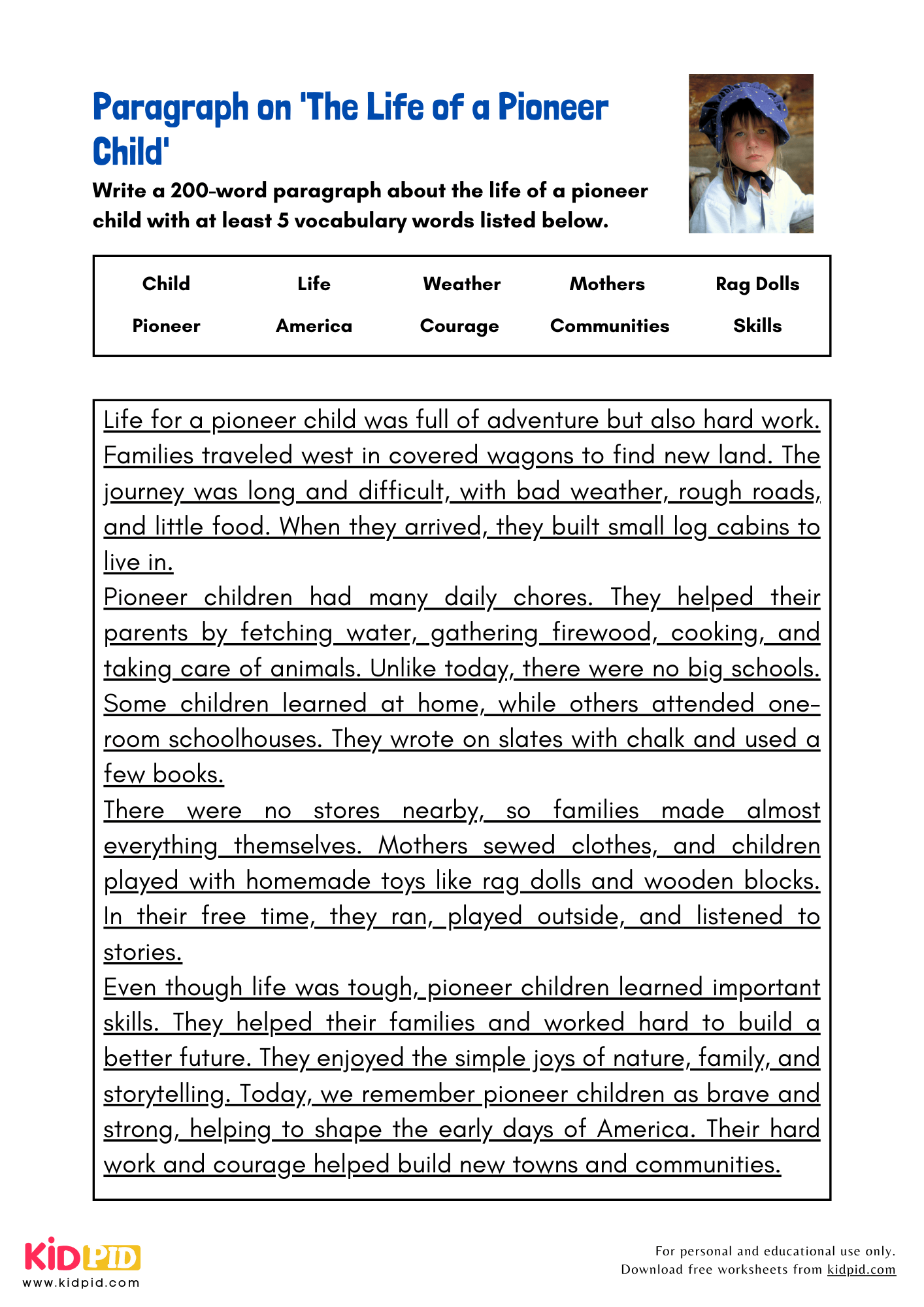 Paragraph on 'The Life of a Pioneer Child' - 200 Words