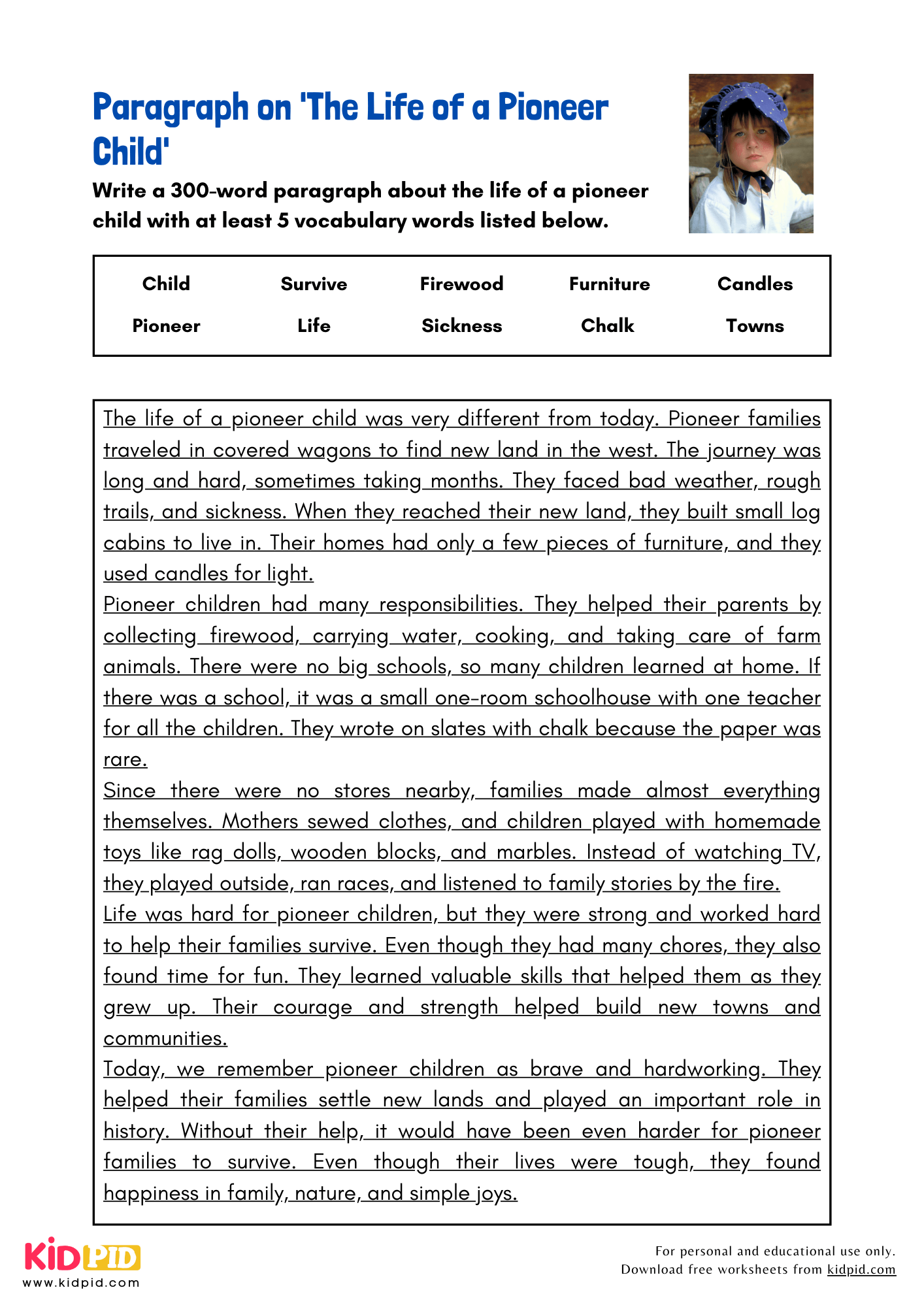 Paragraph on 'The Life of a Pioneer Child' - 300 Words